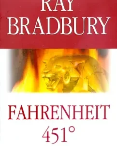 Fahrenheit 451: Ray Bradbury